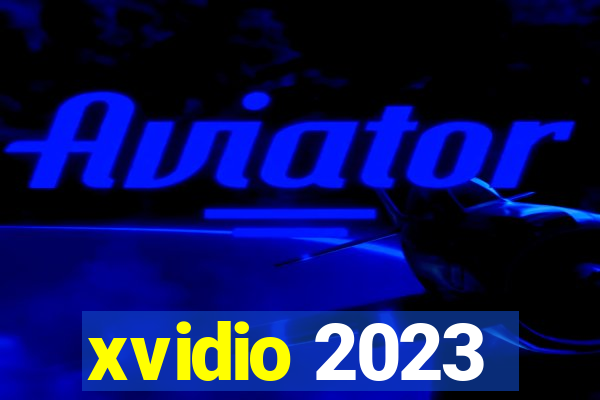 xvidio 2023